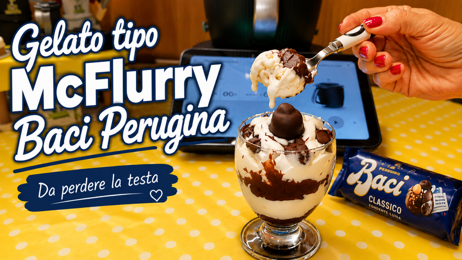 Gelato tipo McFlurry Baci Perugina